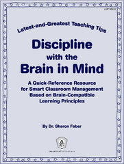 Discipline with the Brain in Mind: Latest-and-Greatest Teaching Tips
