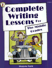 Complete Writing Lessons Middle Grades