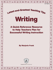 Writing: Latest-and-Greatest Teaching Tips