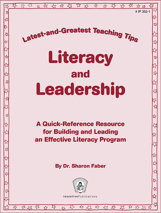 Literacy and Leadership: Latest-and-Greatest Teaching Tips