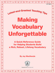 Making Vocabulary Unforgettable: Latest-and-Greatest Teaching Tips