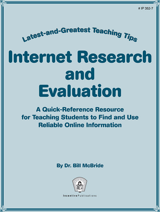 Internet Research and Evaluation: Latest-and-Greatest Teaching Tips